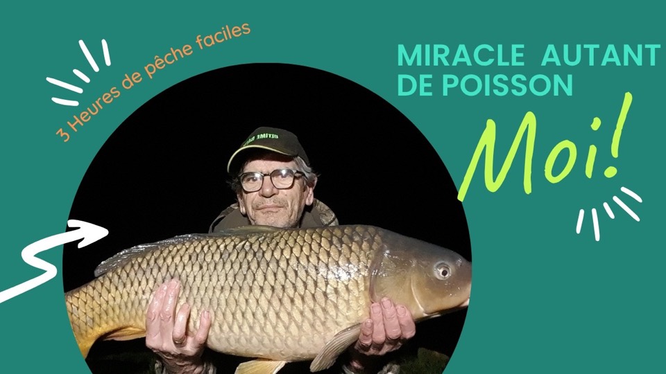 Miracle pour 3 heures de pêche